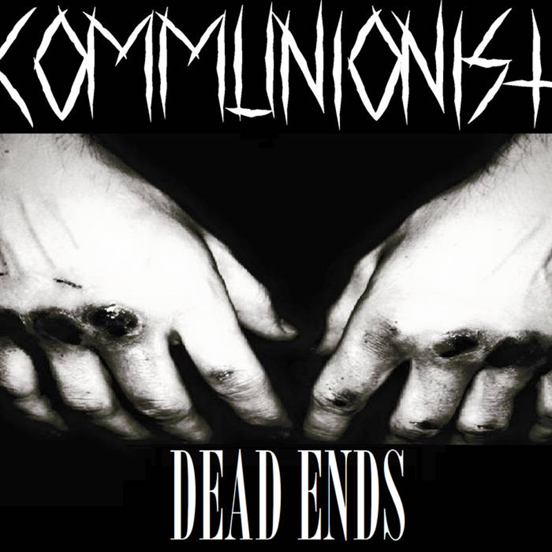 Review: Communionist – Dead Ends