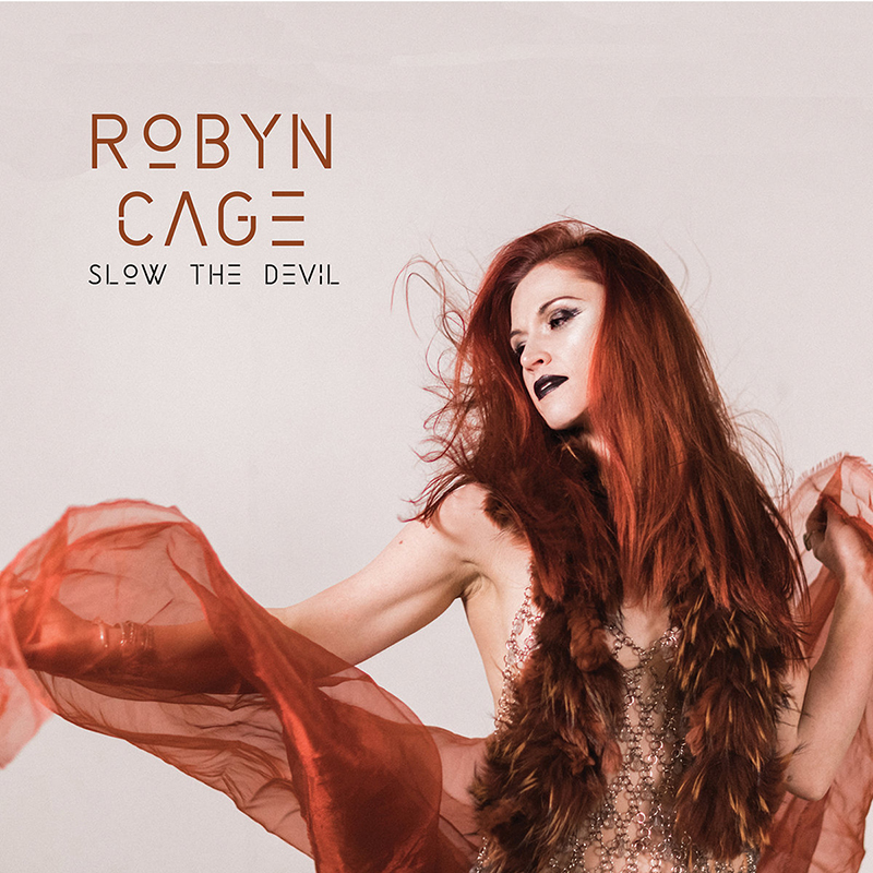 Local Review: Robyn Cage – Slow The Devil (Deluxe Digital)