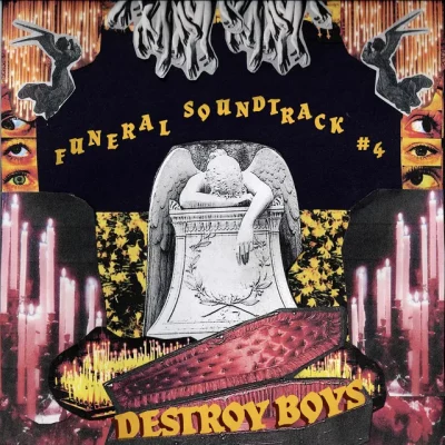 Review: Destroy Boys – Funeral Soundtrack #4