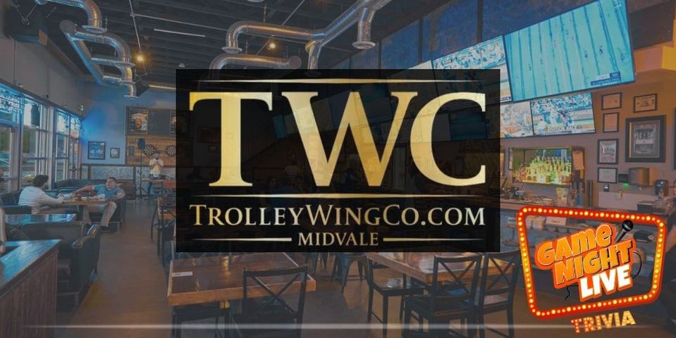Game Night Live Trivia at Trolley Wing Co. (Midvale)