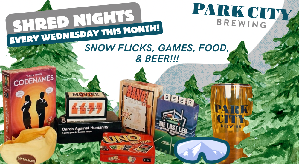 Shred Nights at Park City Brewing!